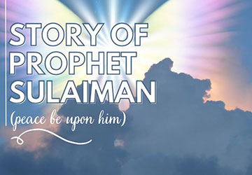 The story of Prophet Sulaiman (PBUH)