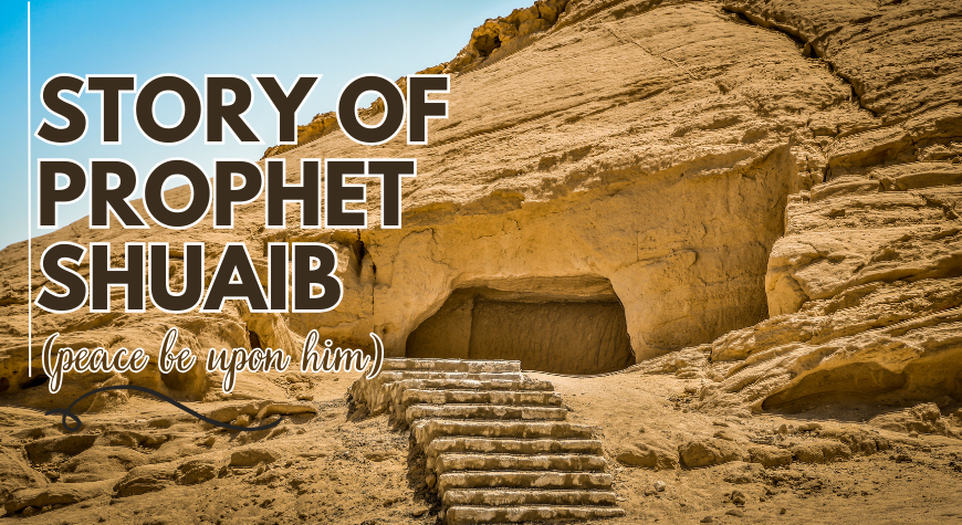 The Story of Prophet Shuaib (PBUH)