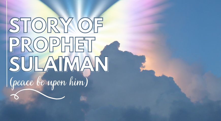 The Story of Prophet sulaiman (PBUH)